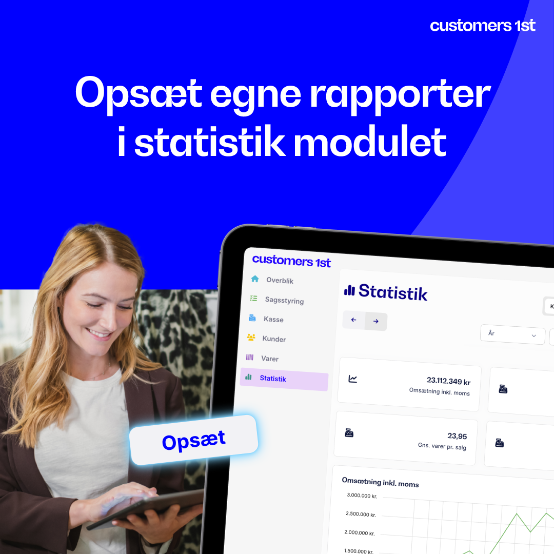 Systemet muliggør opsætning af egne rapporter